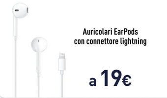 Unieuro Auricolari EarPods con connettore lightning offerta