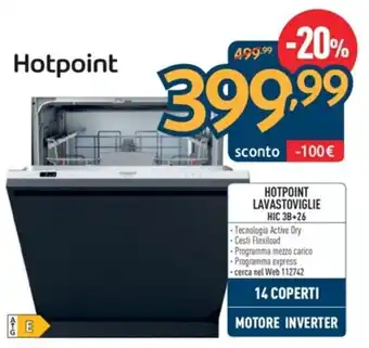 Sinergy HOTPOINT LAVASTOVIGLIE HIC 3B+26 offerta