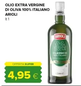 Tigre OLIO EXTRA VERGINE DI OLIVA 100% ITALIANO ARIOLI lt 1 offerta