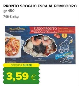 Tigre PRONTO SCOGLIO ESCA AL POMODORO gr 450 offerta