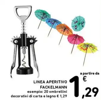 Spazio Conad LINEA APERITIVO FACKELMANN offerta