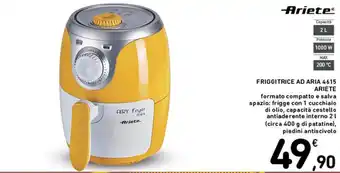 Spazio Conad FRIGGITRICE AD ARIA 4615 ARIETE offerta