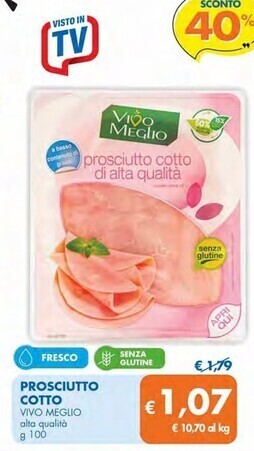 Vivo meglio prosciutto cotto