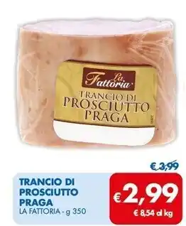 MD Discount La fattoria trancio di prosciutto praga offerta