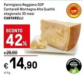 Iper La Grande Cantarelli parmigiano reggiano dop montagna alta qualità stagionato 30 mesi offerta
