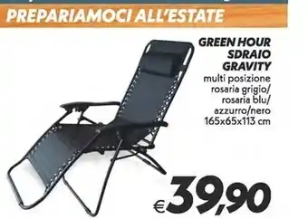 Iper Super Conveniente Green hour sdraio gravity offerta