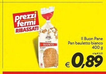 Iper Super Conveniente Il buon pane pan bauletto bianco offerta