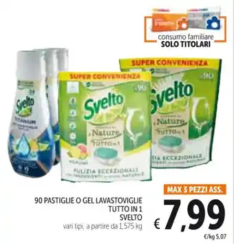 90 PASTIGLIE O GEL LAVASTOVIGLIE TUTTO IN 1 SVELTO 1,575 kg