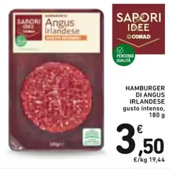 Spazio Conad HAMBURGER DI ANGUS IRLANDESE gusto intenso, 180 g offerta