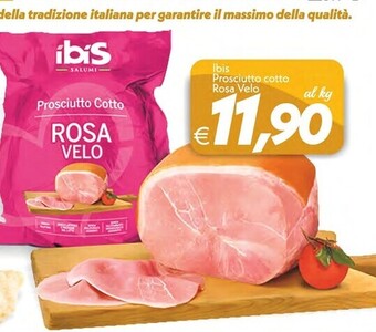 Iper Super Conveniente Ibis prosciutto cotto rosa velo offerta