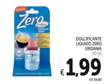 Spazio Conad DOLCIFICANTE LIQUIDO ZERO ERIDANIA 50 ml offerta