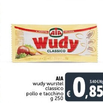 Gourmet Déco Aia wudy wurstel classico pollo e tacchino offerta