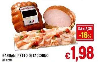 A&O Gardani petto di tacchino offerta