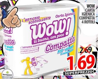 Il Genio Supermercato WOW CARTA IGIENICA COMPATTA 4 ROTOLI offerta
