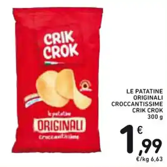 Spazio Conad LE PATATINE ORIGINALI CROCCANTISSIME CRIK CROK 300 g offerta