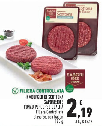 Conad HAMBURGER DI SCOTTONA SAPORI&IDEE CONAD PERCORSO QUALITÀ 180 g offerta