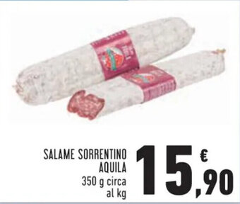 Conad SALAME SORRENTINO AQUILA 350 g circa al kg offerta