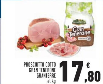 Conad PROSCIUTTO COTTO GRAN TENERONE GRANTERRE offerta