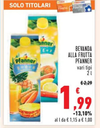 Conad BEVANDA ALLA FRUTTA PFANNER vari tipi 2 l offerta