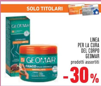 Conad LINEA PER LA CURA DEL CORPO GEOMAR offerta