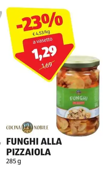 CUCINA NOBILE FUNGHI ALLA PIZZAIOLA 285 g