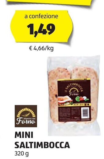 ALDI I Maestri del Forno MINI SALTIMBOCCA 320 g offerta