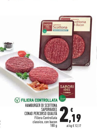 Conad Superstore HAMBURGER DI SCOTTONA SAPORI&IDEE CONAD PERCORSO QUALITÀ 180 g offerta