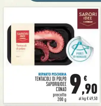 Conad Superstore TENTACOLI DI POLPO SAPORI&IDEE CONAD 200 g offerta