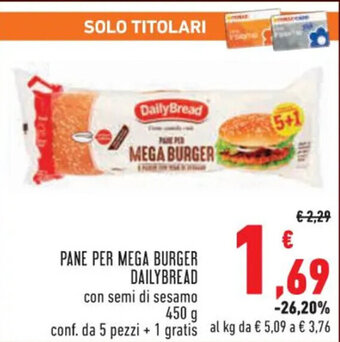 Conad Superstore PANE PER MEGA BURGER DAILYBREAD 450 g offerta