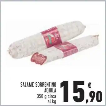 Conad Superstore SALAME SORRENTINO AQUILA 350 g circa al kg offerta