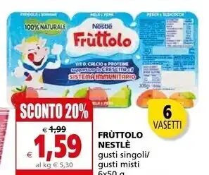 Il Gigante Nestlè fruttolo offerta