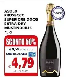 Il Gigante Mustinobilis asolo prosecco superiore docg extra dry offerta