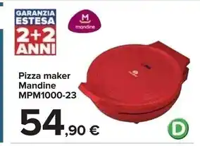 Carrefour Iper Mandine pizza maker mpm1000-23 offerta