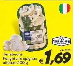 Iper Super Conveniente Terrabuona funghi champignon affettati offerta