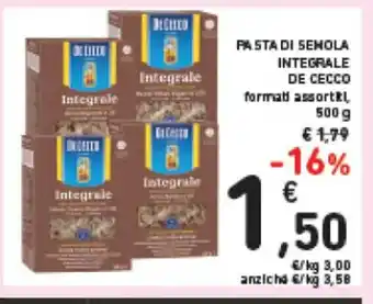 PASTA DI SEHOLA INTEGRALE De Cecco 500 g DE CECCO formati assorti 500 g € 1,79