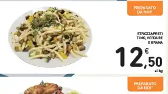 STROZZAPRETI TIHO, VERDURE E GRANA