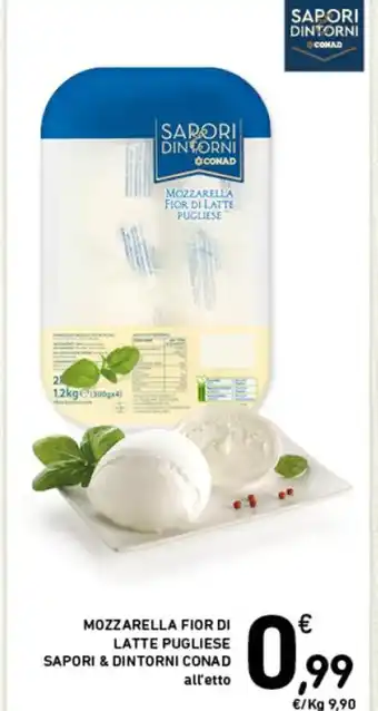 Spazio Conad MOZZARELLA FIOR DI LATTE PUGLIESE SAPORI DINTORNI offerta