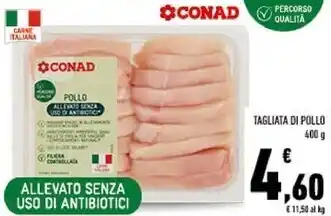 Conad Conad tagliata di pollo offerta