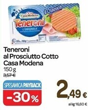 Carrefour Express Casa modena teneroni al prosciutto cotto offerta