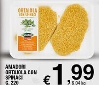 Sigma Amadori ortaiola con spinaci offerta