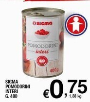 Sigma Sigma pomodorini interi offerta