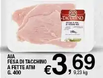Sigma Aia fesa di tacchino a fette atm offerta