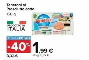 Carrefour Iper Casa modena teneroni al prosciutto cotto offerta