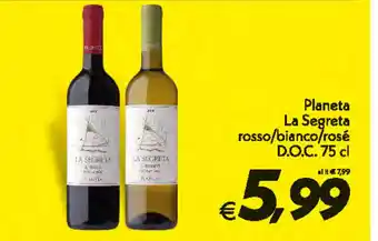 Iper Super Conveniente Planeta La Segreta rosso/bianco/rosé D.O.C. 75cl offerta
