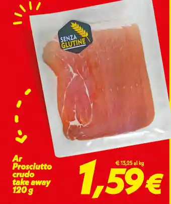 Ar Prosciutto crudo take away 120g