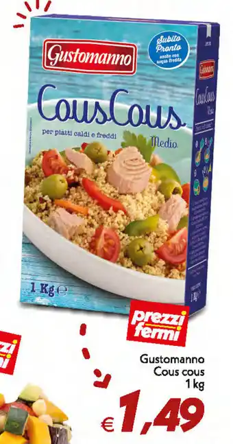 Iper Super Conveniente Gustomanno Cous cous 1kg offerta