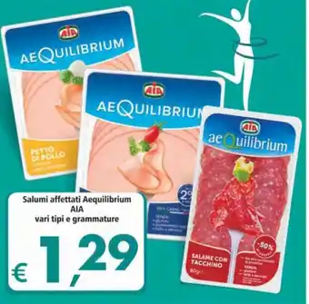 Alter Discount Aia AeQuilibrium Salumi affettati vari tipi e grammature offerta