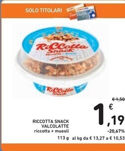 Spazio Conad Caseificio valcolatte riccotta snack offerta