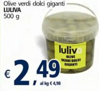 Alter Discount Luliva Olive verdi dolci giganti 500g offerta