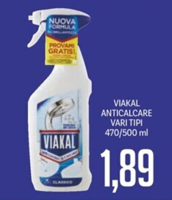 Supermercati Piccolo VIAKAL ANTICALCARE VARI TIPI 470/500 ml offerta